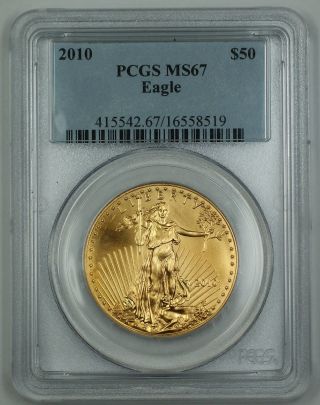 2010 American Gold Eagle Age $50 Coin Pcgs Ms - 67 Gem Uncirculated photo