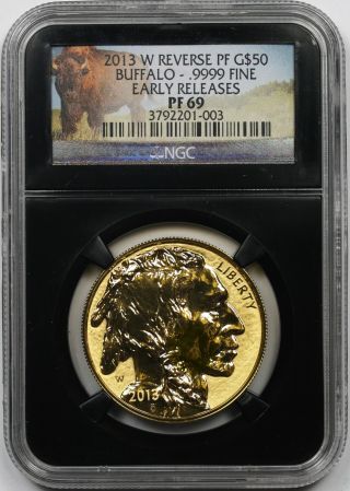 2013 - W Gold $50 Buffalo 1 Oz Reverse Proof Pf 69 Ngc Early Releases Retro photo