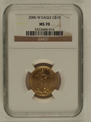 2006 - W $10 Burnished Gold American Eagle Ms70 Ngc photo