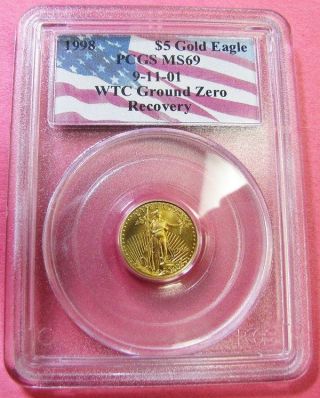 1998 Wtc $5 American Gold Eagle Ground Zero 911 Certified Ms 69 1/10 Oz Pcgs photo