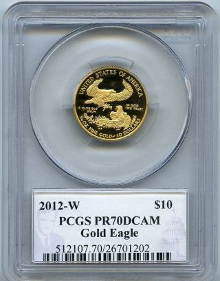 2012 - W $10 (1/4 Oz) Gold Eagle Pcgs Pr 70 Pf 70 Dcam Signature Series photo