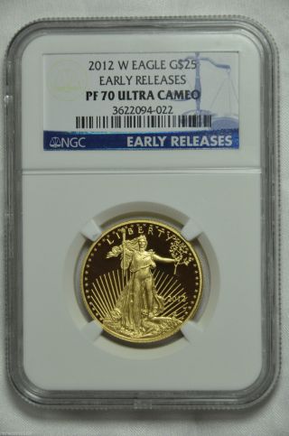 2012 W $25 American Gold Eagle Ngc Pf70 Early Releases photo