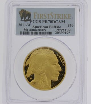 2011 - W $50 Gold American Buffalo Pr70 Dcam Pcgs,  5th Anniversary.  First Strike photo