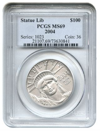 2004 Platinum Eagle $100 Pcgs Ms69 Statue Liberty 1 Oz photo