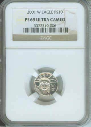 2001 - W $10 Platinum Eagle Statue Of Liberty 1/10 Oz.  Ngc Pr69 Proof Pf69 Pr - 69 photo