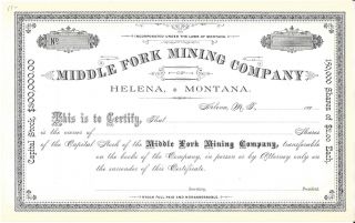 Middle Fork Mining Company (helena Montana). . .  1880 ' S Unissued Certificate photo
