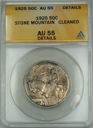 1925 Stone Mountain Commemorative Silver 50c Coin Anacs Au - 55 Det.  Cleaned Toned photo
