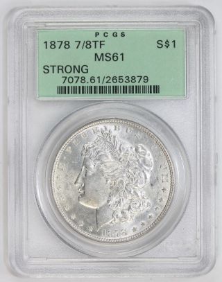 1878 7/8tf Morgan Silver Dollar Ms 61 Strong Pcgs (3879) photo