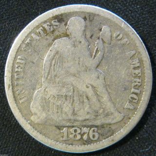1876 - P Seated Liberty Dime Solid Major Details 3 photo