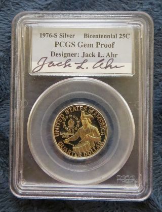 1976 - S Washington Bicentennial Silver Quarter Pcgs Gem Proof Signed By Jack Ahr photo