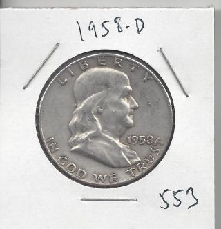 1958 D Franklin Half Dollar 90% Us Silver Coin 553 photo