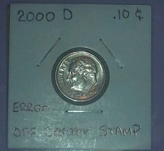 2000 - Denver 10c Roosevelt Dime/error/us Currency/business,  Circulated,  Uncertified photo