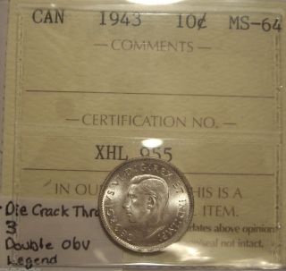 George Vi 1943 Die Cr; Double Obv Legend Silver Ten Cents - Iccs Ms - 64 (xhl 955) photo