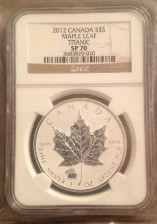2012 1 Oz Silver Canadian Maple Leaf Titanic Privy Ngc Sp70 photo