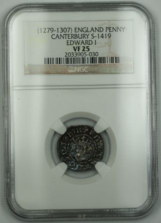 1279 - 1307 England Long Cross Penny Canterbury Coin S - 1419 Edward I Ngc Vf - 25 Akr photo