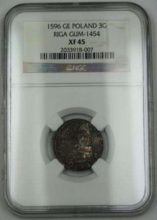 1596 Ge Poland 3 Groschen Silver Coin Riga Gum - 1454 Sigismund Iii Ngc Xf - 45 Akr photo