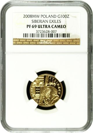 2008 Poland Siberian Exiles 100zl Gold Coin Ngc Pf69 Uc W/box Mintage 12000 photo
