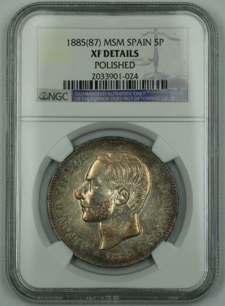 1885 (87) Msm Spain 5 Peso Silver Coin Ngc Xf Details Polished (better Coin) Akr photo