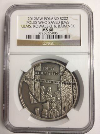 2012 Poland Silver Coin 20zl Poles Saved Jews Ulms Kowalski Baranek Ngc Ms68 photo