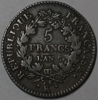 1798 - K (rare 64k Minted) Bordeaux Silver 5 Francs France Directory An - 7 Coin photo