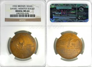 1932 Ngc D.  Webster Medal 150th Birth Anniv Franklin Nh Ms64 Bronze Uncirculated photo