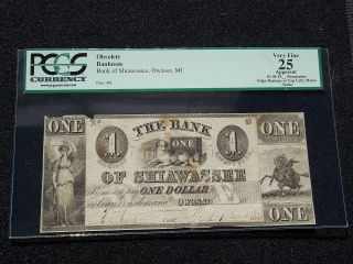 Owasso Michigan,  Bank Of Shiawassee $1 Pcgs Vf25 App.  Very Rare Obsolete Note photo