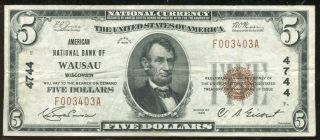 (wausau) $5 American National Bank Of Wausau Wisconsin Banknote Charter 4744 photo