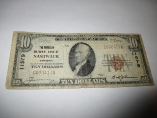 $10 1929 Nashwauk Minnesota Mn National Currency Bank Note Bill Ch 11579 Fine photo