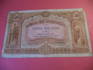 Portugal 20.  000 Reis (azores) 1905 Very Rare Note photo