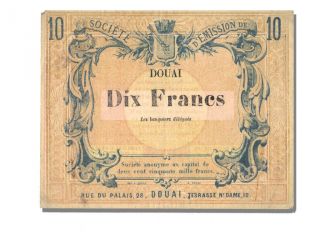 French War Emergency Issues,  Société D ' Emission,  10 Francs,  Douai photo