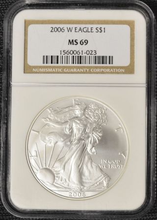 2006 - W (burnished) Silver American Eagle Ms - 69 Ngc photo