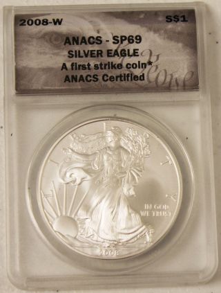 2008 W First Strike Silver Eagle Dollar $1 Coin - Graded Anacs Sp69 photo
