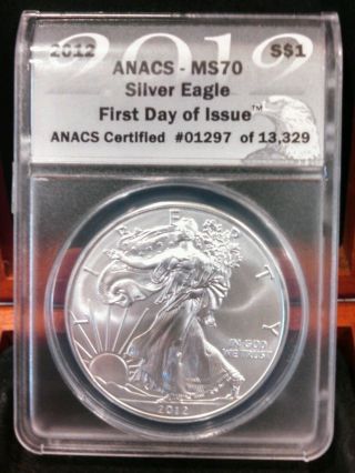 2012 Silver Eagle Ms70 First Day Of Issue Anacs 1297/13,  329 1oz photo
