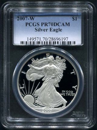 2007 - W $1 Proof American Silver Eagle Pcgs Pr - 70dcam Pcgs 1 Oz.  Fine Silver photo