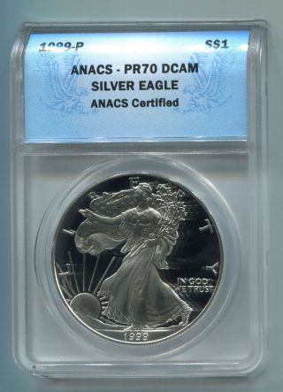 1999 - P Silver Eagle Proof Anacs Pr 70 Dcam photo