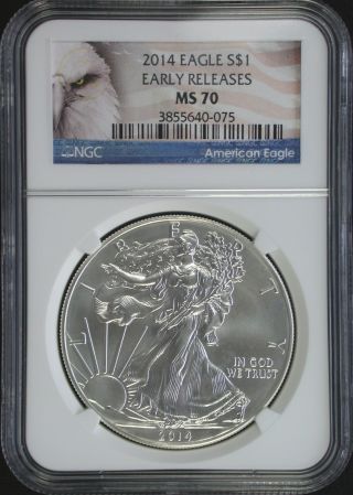 2014 $1 Silver Eagle Early Releases Ngc Ms 70 Bald Eagle Label 1 Oz 99.  9% photo