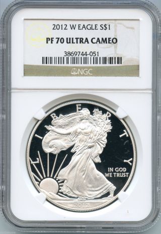 2012 - W Ngc Pf 70 Ultra Cameo American Eagle Silver Dollar 1 Oz - S1s Kr961 photo