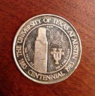 1983 University Of Texas At Austin.  999 Fine Silver 1 Troy Oz Round Neat Piece photo