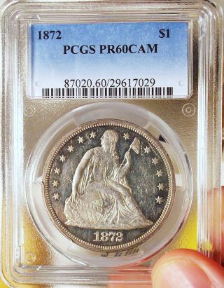 1872 Proof Seated Liberty Dollar Pcgs Pr60 Cam Rare Silver Type Coin Proof Cameo photo