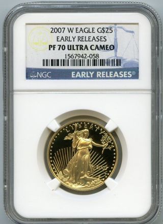 2007 W $25 Proof Gold Eagle Ngc Pf 70 Pr 70ucnam Early Release photo
