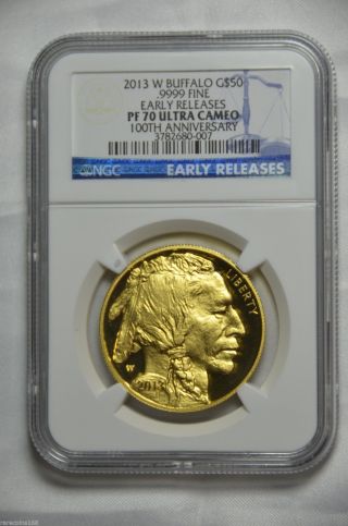 2013 - W $50 Proof Gold Buffalo Rare 100th Anniversary Ngc Pf70 E.  R.  Blue Label photo