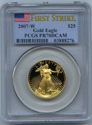 2007 - W $25 (1/2 Oz) Proof Gold Eagle Pcgs Pr 70 Pf 70 Dcam First Strike photo