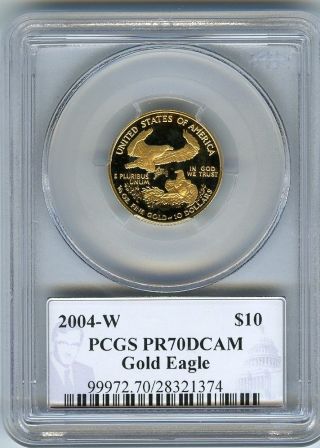 2004 - W $10 (1/4 Oz) Proof Gold Eagle Pcgs Pr70 Pf70 Deep Cameo Signature Series photo