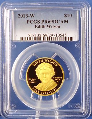 2013 W Edith Wilson First Spouse Series ½ Oz.  $10 Gold Proof Coin Pr69dcam photo