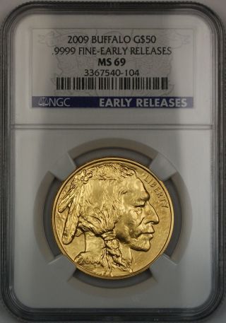 2009 Early Release $50 1 Oz.  999 Gold Buffalo Ngc Ms - 69 Nearly Perfect Gem Coin photo