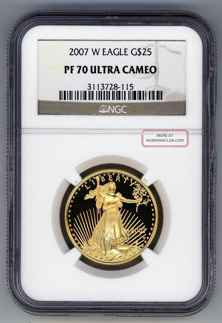 2007 - W $25 American Gold Eagle Ngc Pf70 Ultra Cameo
