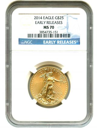 2014 Gold Eagle $25 Ngc Ms70 (early Releases) American Gold Eagle Age photo