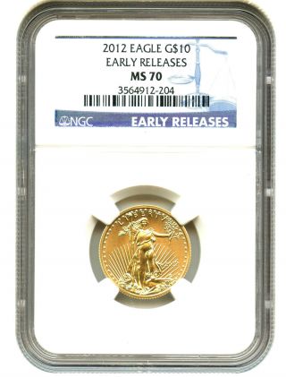 2012 Gold Eagle $10 Ngc Ms70 (early Releases) American Gold Eagle Age photo