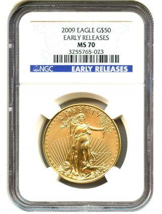 2009 Gold Eagle $50 Ngc Ms70 (early Releases) American Gold Eagle Age photo