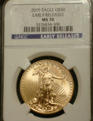 $50 2010 American Gold Eagle Ngc Ms70 Early Release photo